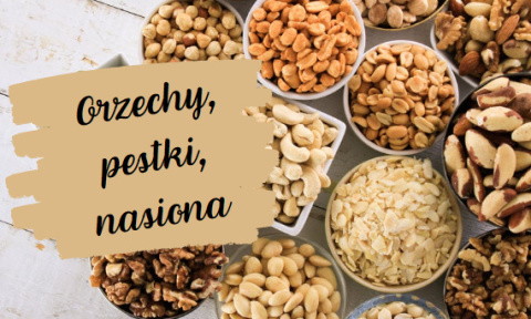 Nasiona, pestki i orzechy - korzyści zdrowotne. Nasiona, pestki i orzechy - korzyści zdrowotne.